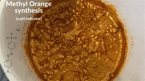 Methyl Orange Synthesis A Ph Indicator Youtube