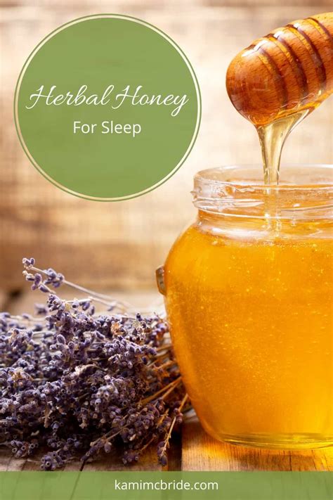 Herbal Honey for Sleep - Pinterest - Kami McBride