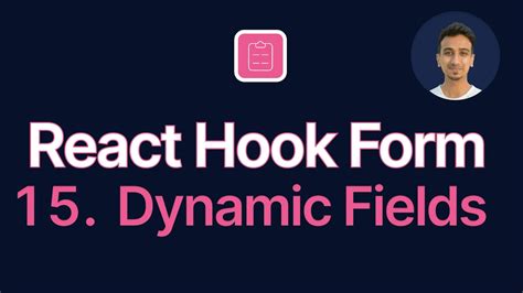 React Hook Form Tutorial 15 Dynamic Fields YouTube