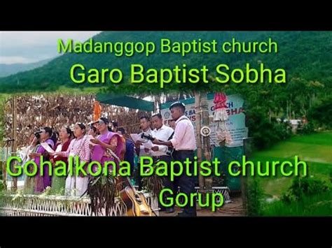 Garo Baptist Sobha Madanggop Garo Gospel Song YouTube