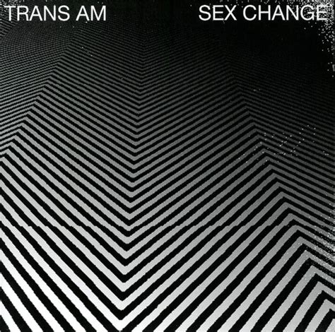 Trans Am Sex Change CD Deform Müzik