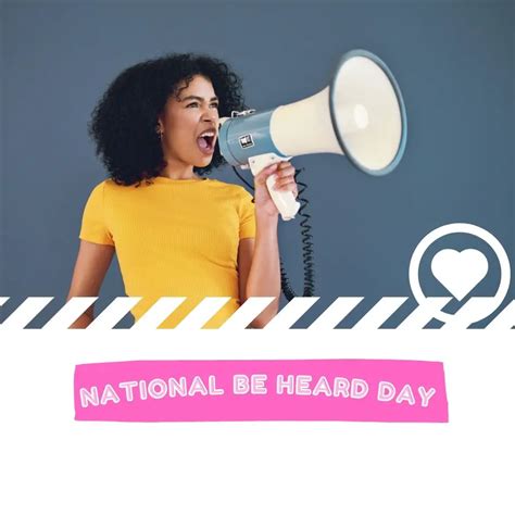National Be Heard Day 2025 I Love It