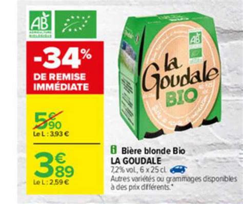 Promo Bière Blonde Bio La Goudale chez Carrefour iCatalogue fr