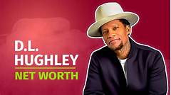 Net Worth Of D L Hughley