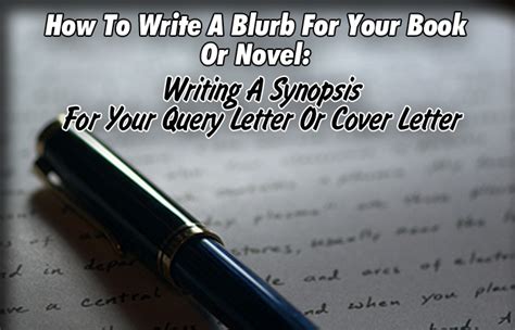 How To Write A Blurb For Your Book Or Novel Writing A Synopsis For