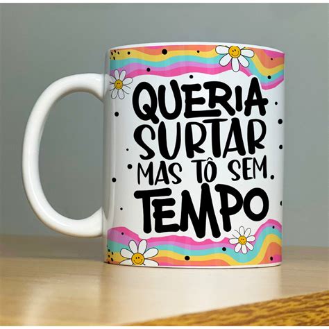 Canecas Com Frases Engracadas - Caneca Personalizada Porcelana - Xícara com Frases Engraçadas ...