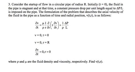 Consider the startup of flow in a circular pipe of | Chegg.com