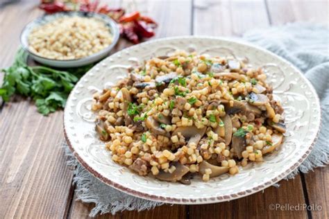 Fregola Con Funghi E Salsiccia Primo Piatto Gustoso E Semplice