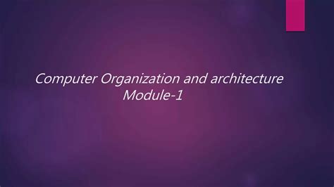 Computer Organization And Architecture Ppt