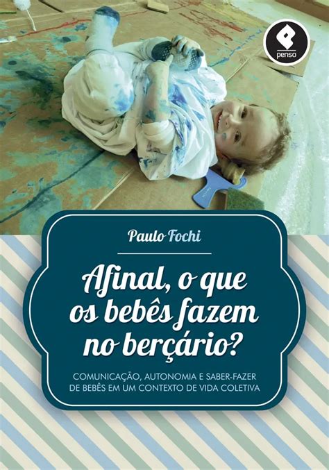 Paulo Fochi Biografia Livros E Principais Estrat Gias Pedag Gicas