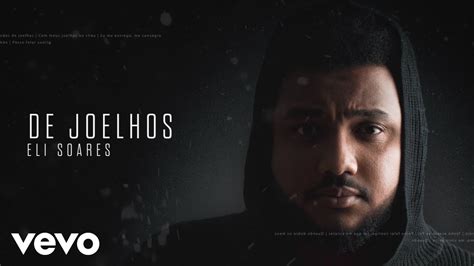 Eli Soares De Joelhos Lyric Video Youtube