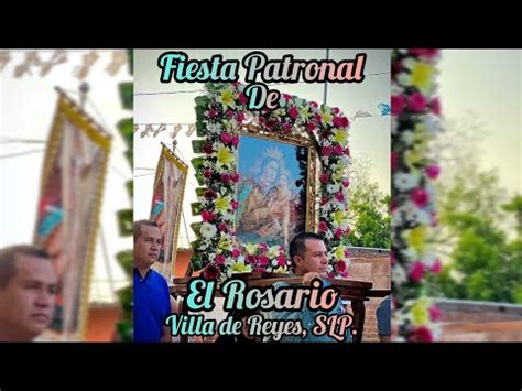 Fiesta Patronal De El Rosario Villa De Reyes SLP YouTube