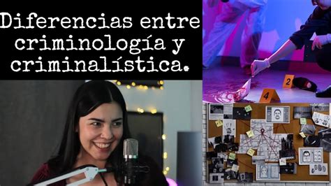 Diferencias entre criminología y criminalística YouTube