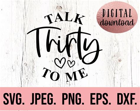 Talk Thirty To Me SVG 30th Birthday Png Thirty SVG Dirty Etsy Australia