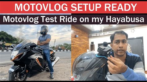 MotoVlog Setup Ready MotoVlog Test Ride On My Hayabusa Inspired