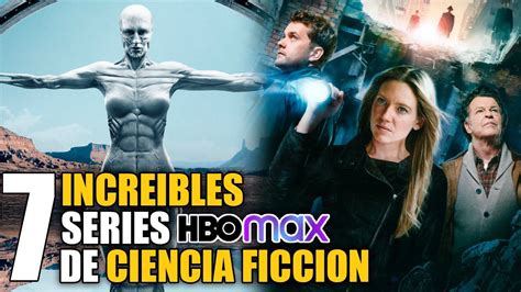 7 Mejores Series de Ciencia Ficción HBO Max YouTube