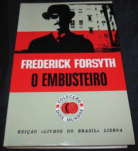 O Que É Embusteiro Dicionario - Livraria Alfarrabista Eu Ando A Ler: #Livro O Embusteiro Frederick Forsyth