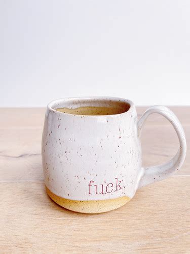 Fuck Mug Button Pottery Jennifer S Of Ns