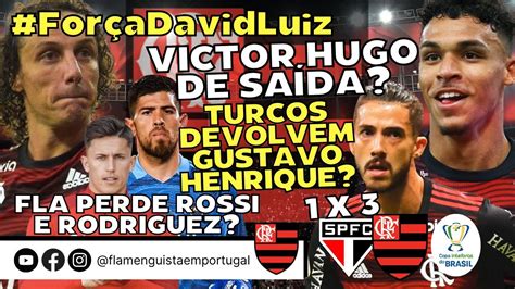 ForçaDavidLuiz VICTOR HUGO SAINDO GH DE VOLTA FLA PERDE ROSSI