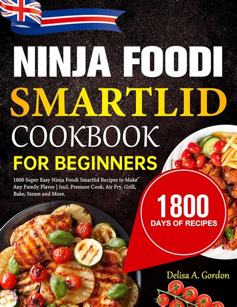 Amazon Ninja Foodi Smartlid Cookbook For Beginners Uk Super