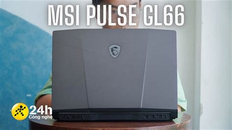 Nh Gi Msi Pulse Gl Udk L A Ch N H P L Trong Ph N Kh C