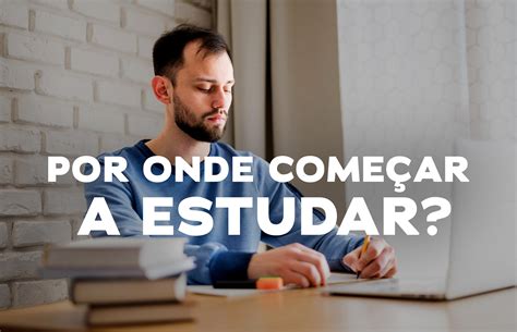 Com Quantos Anos Começa A Estudar - Por onde começar a estudar para o Encceja? - Termine Seus Estudos