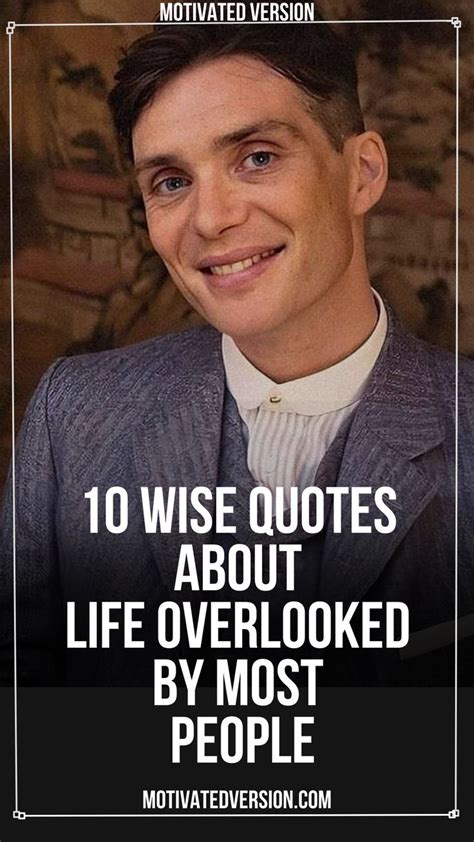 10 Wise Quotes About Life Overlooked By Most People In 2024 Wise