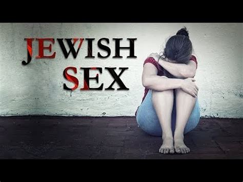 Jewish Sex What Does The Torah Say And What S Really Going On YouTube