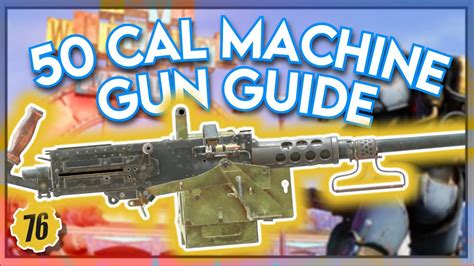 Fallout Cal Machine Gun Guide How To Get Best Legendary Effects