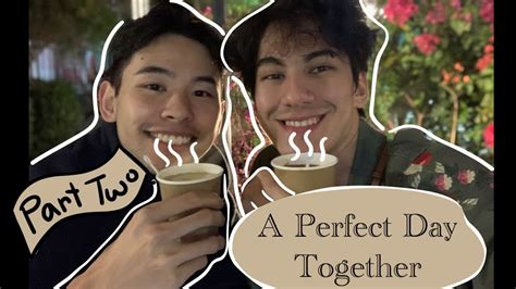 Gay Vlog Amazing Day Together Part 2 YouTube