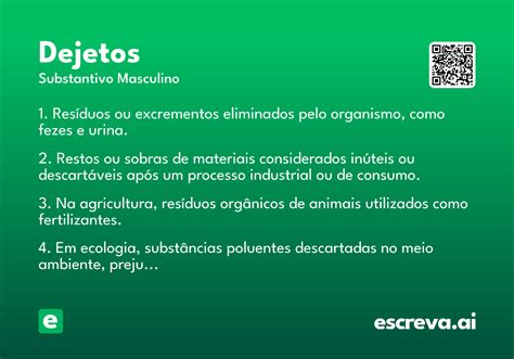 O Que Significa Dejetos - Dejetos - Significado e Sinônimo - escreva.ai