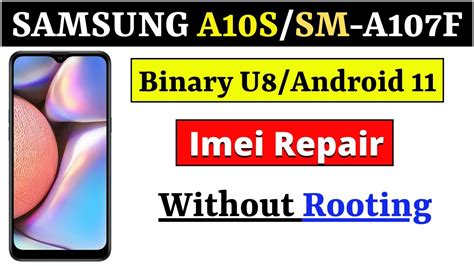 Samsung A10s A107f U8 Android 11 Imei Repair Without Rootsamsung A10s Imei Repair Youtube