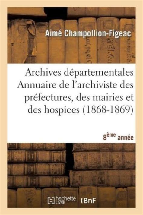 Archives D Partementales De France Annuaire De L Archiviste Des Pr