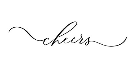 cheers lettering text inscription banner  vector art  vecteezy