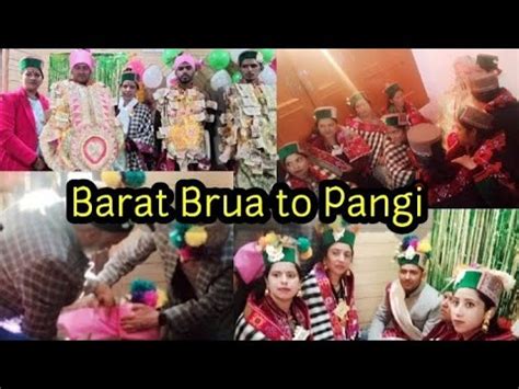 Barat Brua To Pangi Part 2 Sikandar Weds Vishakha Kinnauri Shadi