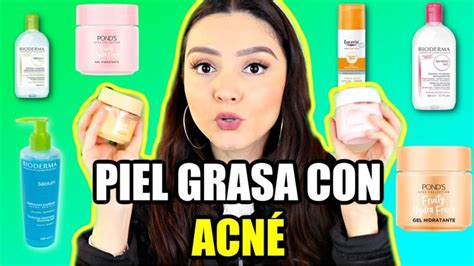 Hablemos De Los Mejores Productos De Skincare Para Piel Grasa