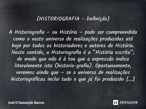 O Que Historiografia