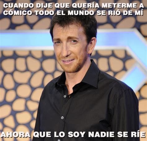 Pelandobananas Chistes S Memes Y Paridas Pablo Motos