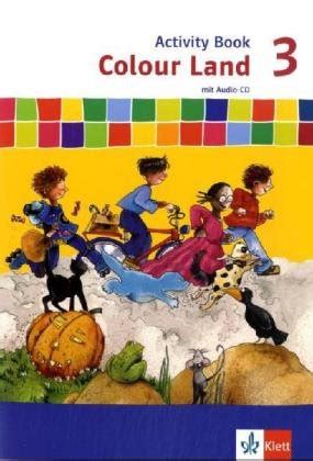 Colour Land Ab Klasse Activity Book Mit Audio Cd Schuljahr