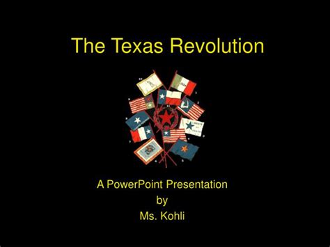 Ppt The Texas Revolution Powerpoint Presentation Free Download Id