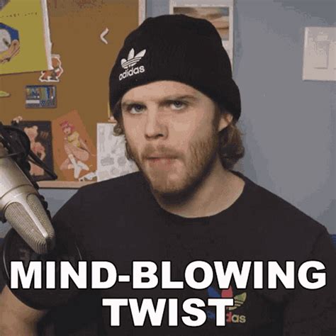 Mind Blowing Twist William Thies GIF - Mind Blowing Twist William Thies ...
