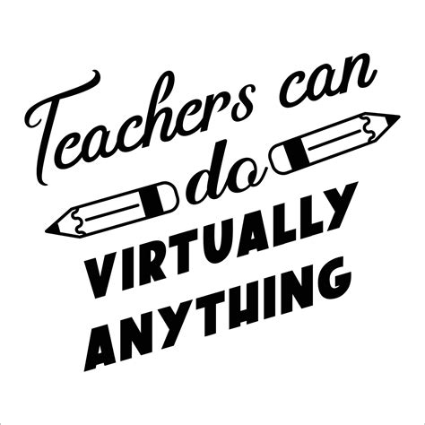 Teachers Can Do Virtually Anything Happy Teachers Day Lettering And