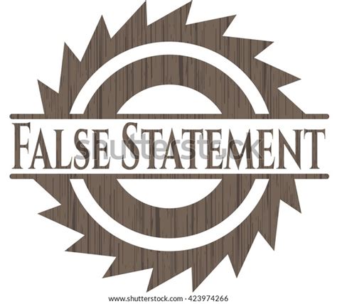 false statement badge wood background stock vector royalty