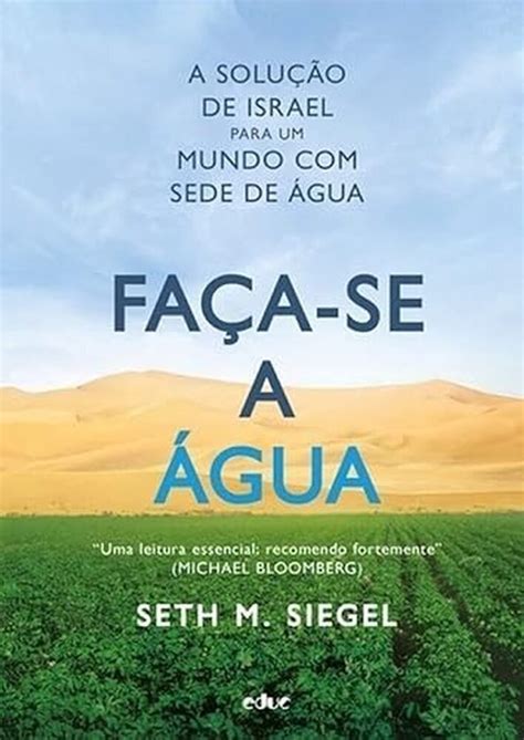 Estou Com Sede De Agua - Faça se água: a Solução de Israel Para um Mundo com Sede de água ...
