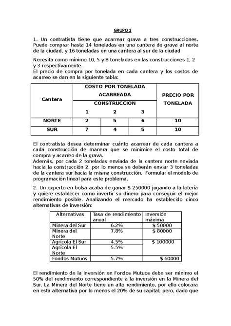 T1 G 1 - Tarea - GRUPO 1 Un contratista tiene que acarrear grava a tres