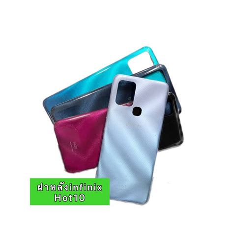 ฝาหลง อะไหลฝาหลง infinix Hot รปถายจากสนคาจรง สนคาพรอมสงในไทย Lazada co th