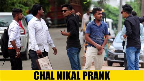 Chal Nikal Prank Prank Gone Wrong Prank In India 2022 Dib