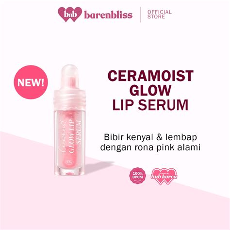 NEW Launch BNB Barenbliss Ceramoist Glow Lip Serum 3in1 Glossy