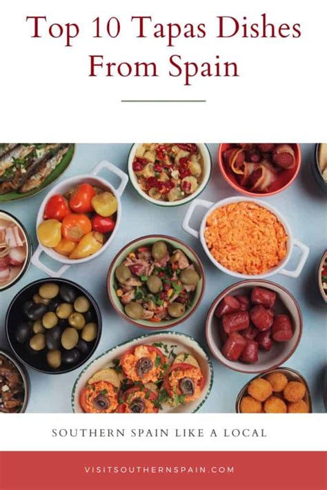 Top 10 Tapas Dishes From Spain - Visit Southern Spain