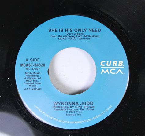 Amazon.com: Wynonna Judd 45 RPM She Is His Only Need / No One Else On ...